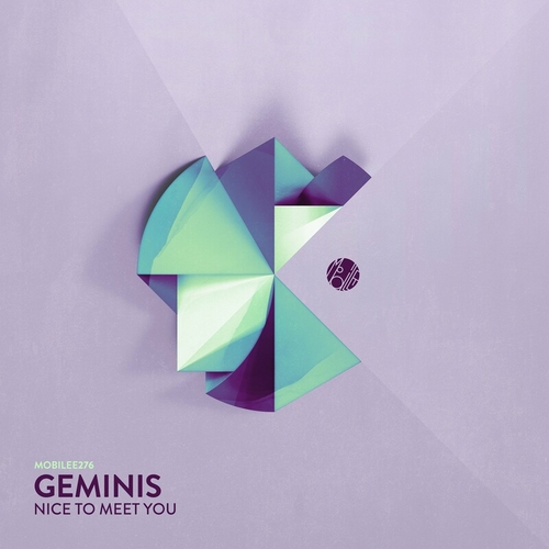 Geminis - Nice To Meet You [mobilee276]